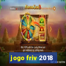 jogo friv 2018